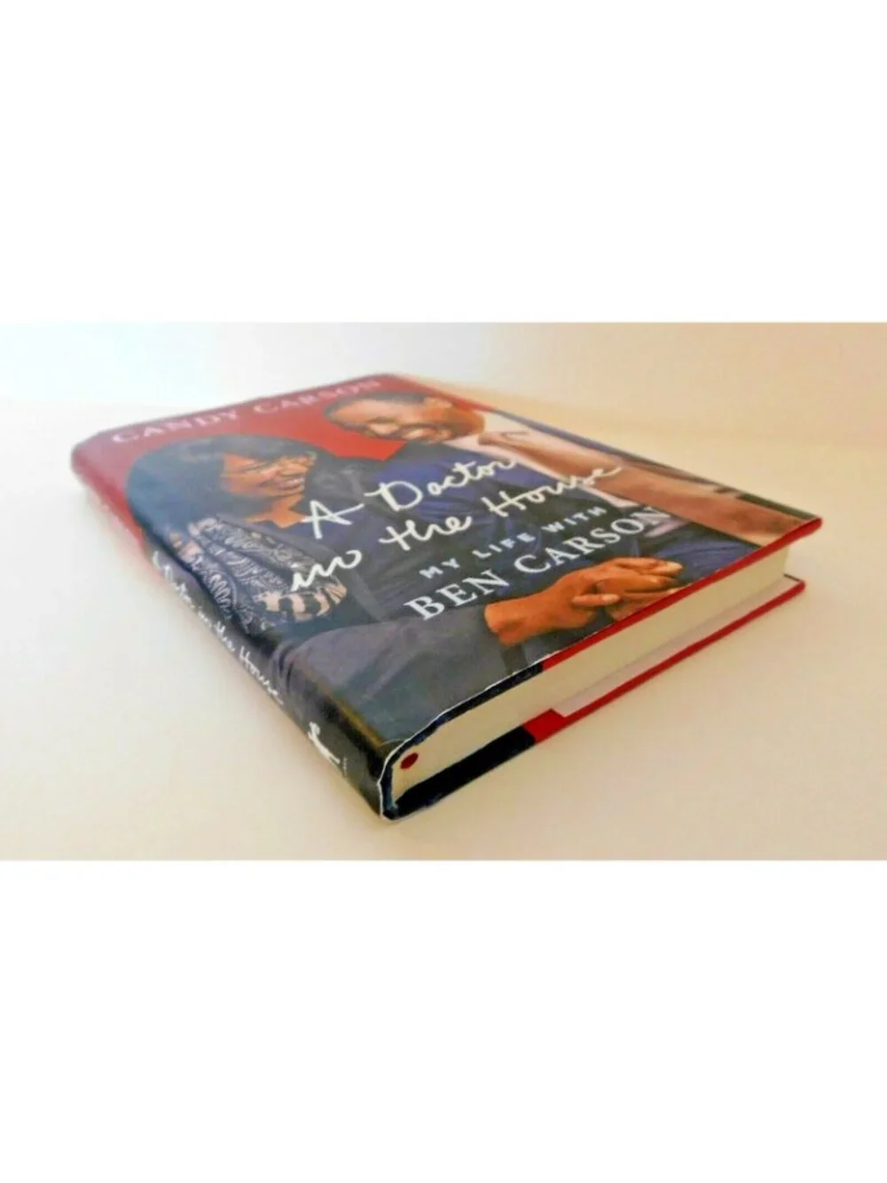 A Doctor in the House My Life with Ben Carson by Candy Carson 2016 HB DJ